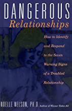 Dangerous Relatinships - Book can be purchased on Amazon